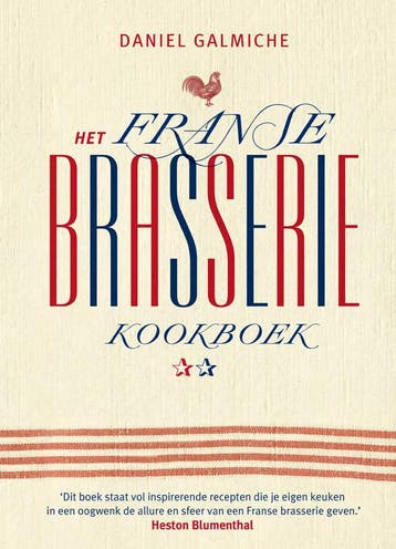 Brasserie 9789021550879 Daniel Galmiche, Verzenden, Daniel Galmiche