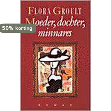MOEDER, DOCHTER, MINNARES 9789029516785 Flora Groult, Verzenden, Gelezen, Flora Groult