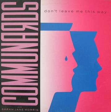 Communards With Sarah Jane Morris - Dont Leave Me This Way, Verzenden, Gebruikt