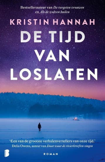 De tijd van loslaten 9789049207380 Kristin Hannah, Boeken, Romans, Verzenden, Zo goed als nieuw, Kristin Hannah