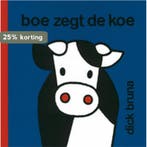 Boe zegt de koe / Dick Bruna kinderboeken / 85 9789073991057, Verzenden, Gelezen, Dick Bruna