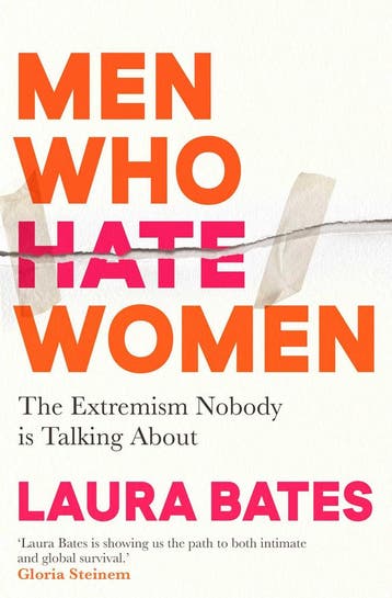 Men who hate women 9781398504653 Laura Bates, Verzenden, Laura Bates
