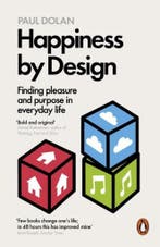 Happiness By Design 9780141977539 Paul Dolan, Boeken, Verzenden, Gelezen, Paul Dolan