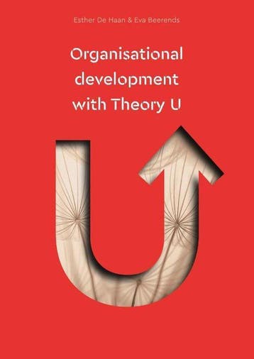 Organisational development with Theory U 9789082796704, Boeken, Verzenden, Zo goed als nieuw, Eva Beerends