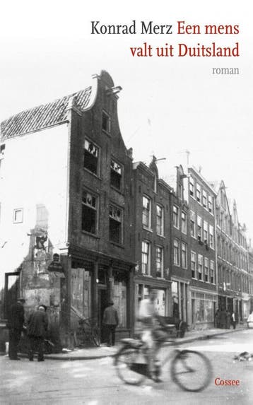 Een mens valt uit Duitsland 9789464520729 Konrad Merz, Verzenden, Gelezen, Konrad Merz