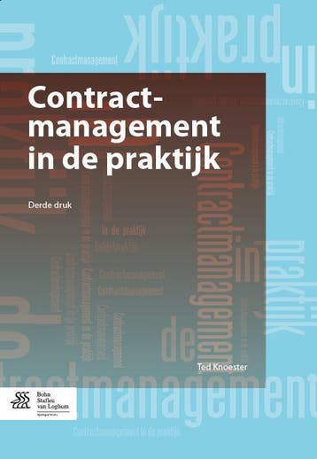 Contractmanagement in de praktijk 9789036803847 Ted Knoester, Verzenden, Ted Knoester