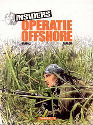Operatie Offshore / Insiders / 2 9789067936859, Boeken, Verzenden, Zo goed als nieuw, Jean-Claude Bartoll