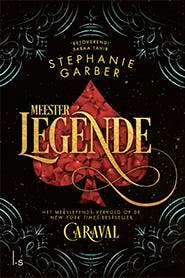 Meester Legende / Caraval / 2 9789021028651 Stephanie Garber, Verzenden, Gelezen, Stephanie Garber