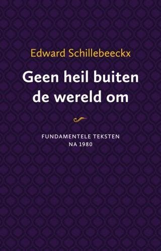 Geen heil buiten de wereld om 9789043533522 Ted Schoof, Verzenden, Gelezen, Ted Schoof