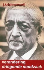 Verandering dringende noodzaak - Jiddu Krishnamurti - 978906, Boeken, Verzenden, Nieuw
