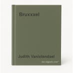 Bruxxxel 9789080902411 Judith Vanistendael, Verzenden, Judith Vanistendael
