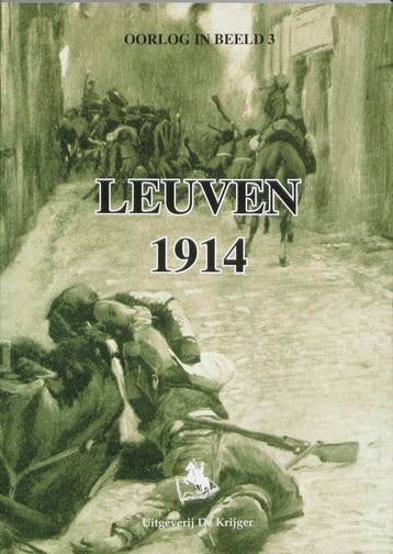 Leuven 1914 / Oorlog in Beeld special / 3 9789058681959, Verzenden, Gelezen