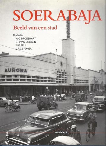 Soerabaja - Beeld van een stad 9789074861038 A.C. Broeshart, Verzenden, A.C. Broeshart
