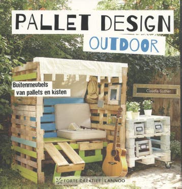 Pallet design outdoor 9789077437148 Claudia Guther, Verzenden, Gelezen, Claudia Guther