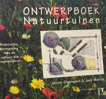 Ontwerpboek natuurtuinen 9789050111058 J. Gigengack, Verzenden, Zo goed als nieuw, J. Gigengack