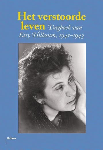 Het verstoorde leven 9789460037269 Etty Hillesum, Verzenden, Etty Hillesum