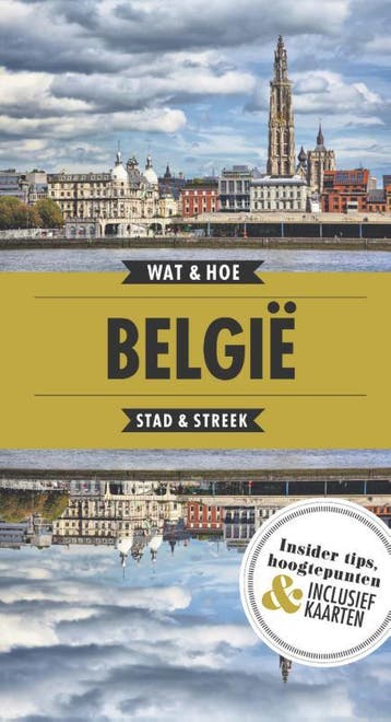 België / Wat & Hoe reisgids 9789021569284 Tineke Zwijgers, Verzenden, Tineke Zwijgers