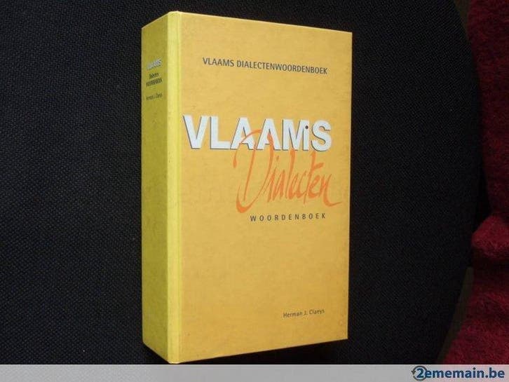 Vlaams dialectenwoordenboek 9789080453951 J.H. Claeys, Livres, Livres Autre, Envoi