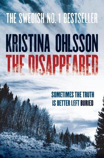 The Disappeared 9781471115172 Kristina Ohlsson, Verzenden, Kristina Ohlsson