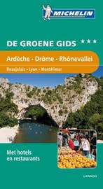 De Groene Reisgids - Ardèche/Drôme/Rhônevallei 9789020990249, Verzenden, Gelezen