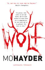 Wolf 9789021022154 Mo Hayder, Boeken, Verzenden, Zo goed als nieuw, Mo Hayder
