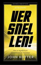 Versnellen! / Business bibliotheek 9789047007807 John Kotter, Verzenden, Zo goed als nieuw, John Kotter