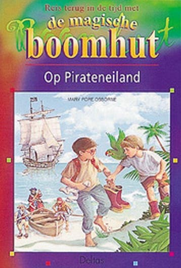 Op pirateneiland / Magische Boomhut / 4 9789024373871, Boeken, Verzenden, Gelezen, M. Pope Osborne