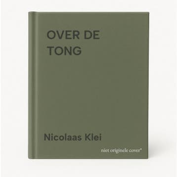 OVER DE TONG 9789038840048 Nicolaas Klei, Boeken, Verzenden, Gelezen, Nicolaas Klei