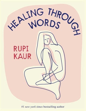 Healing Through Words 9781524873264 Rupi Kaur, Boeken, Verzenden, Gelezen, Rupi Kaur