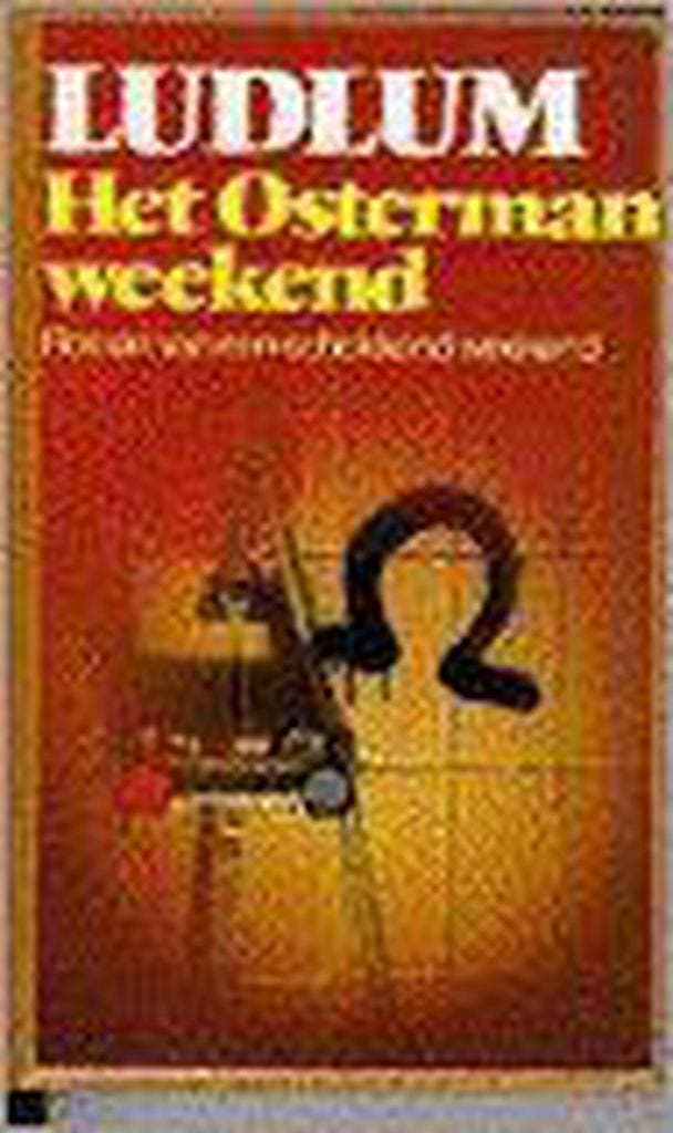 Het Osterman weekend 9789024515127 Robert Ludlum, Livres, Thrillers, Envoi