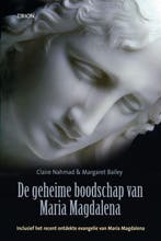 De geheime boodschap van Maria Magdalena 9789043909594, Verzenden, Gelezen, C. Nahmad