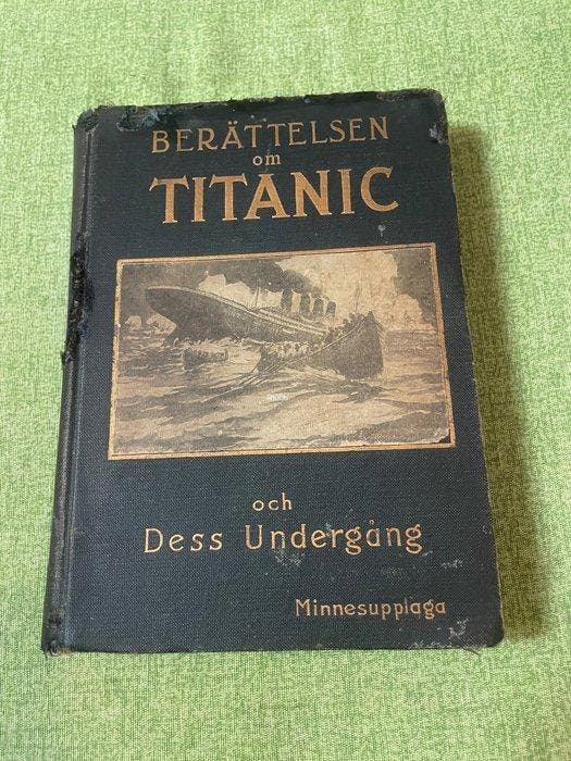 Marshall Everett - Berattelsen om Titanic, och dess, Antiek en Kunst, Antiek | Boeken en Manuscripten