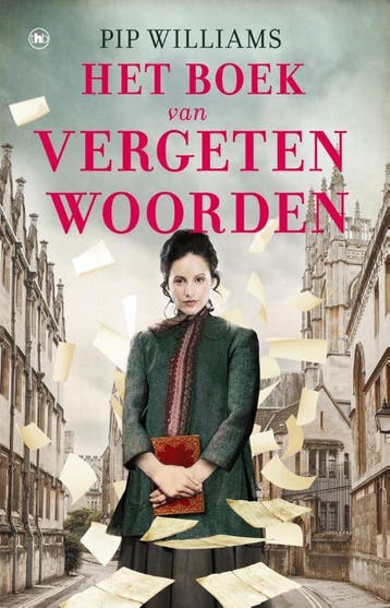 Het boek van vergeten woorden 9789044364583 Pip Williams, Boeken, Verzenden, Gelezen, Pip Williams