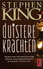 Duistere krachten 9789024552276 Stephen King, Boeken, Romans, Verzenden, Gelezen, Stephen King