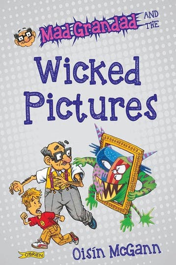 Mad Grandad- Mad Grandad and the Wicked Pictures, Verzenden, Gelezen, Oisin Mcgann