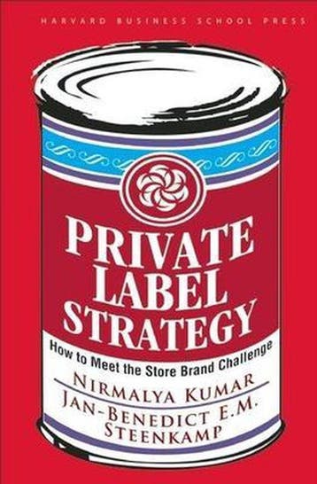 Private Label Strategy 9781422101674 Nirmalya Kumar, Boeken, Verzenden, Gelezen, Nirmalya Kumar