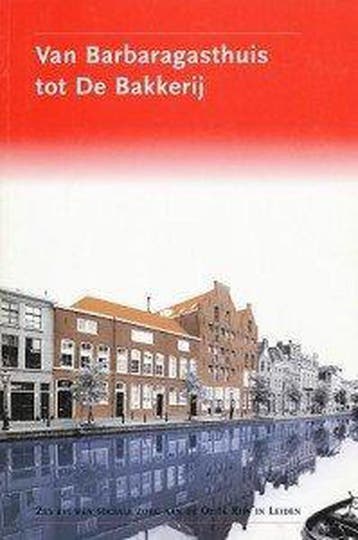 Van Barbaragasthuis tot De Bakkerij 9789080037823 M. Groos, Boeken, Verzenden, Zo goed als nieuw, M. Groos