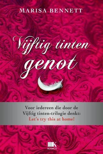 Vijftig tinten genot 9789021553641 Marisa Bennett, Boeken, Verzenden, Zo goed als nieuw, Marisa Bennett