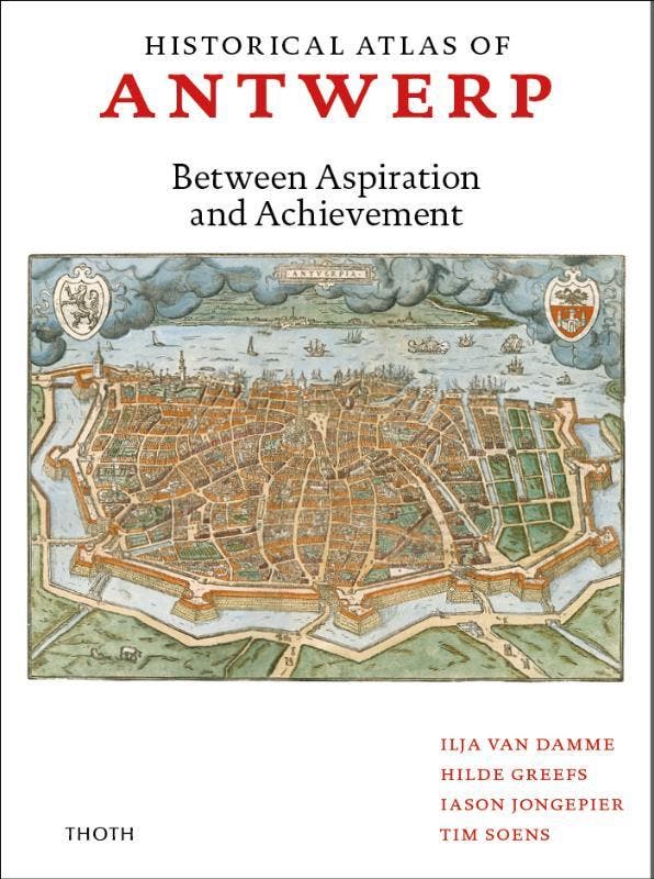 Historical Atlas Of Antwerp | Nieuw, Livres, Livres Autre, Envoi
