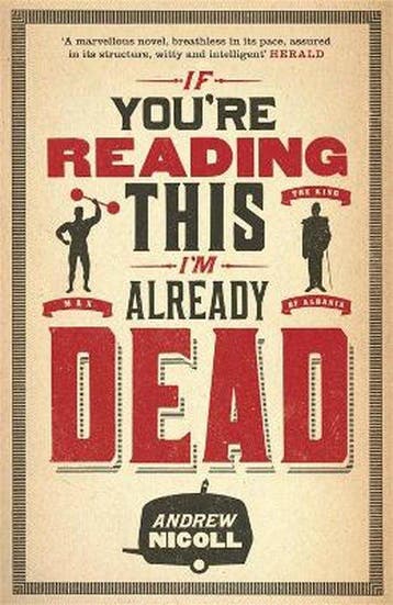 If YouRe Reading This, IM Already Dead 9780857384942, Verzenden, Gelezen, Andrew Nicoll