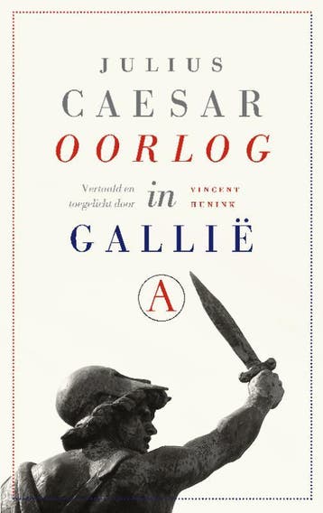 Oorlog in Gallië ; Aanvulling op Caesars Oorlog in Gallië, Verzenden, Julius Caesar