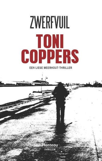 Zwerfvuil / Liese Meerhout / 6 9789022328309 Toni Coppers, Verzenden, Toni Coppers