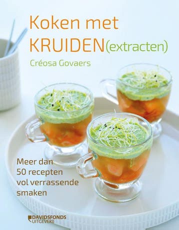 Koken met kruiden (extracten) 9789059087835 Créosa Govaers, Verzenden, Zo goed als nieuw, Créosa Govaers