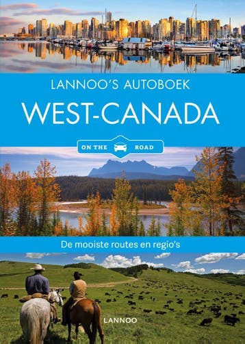 West-Canada on the road / Lannoos autoboek 9789401450294, Boeken, Verzenden, Zo goed als nieuw, Heike Wagner