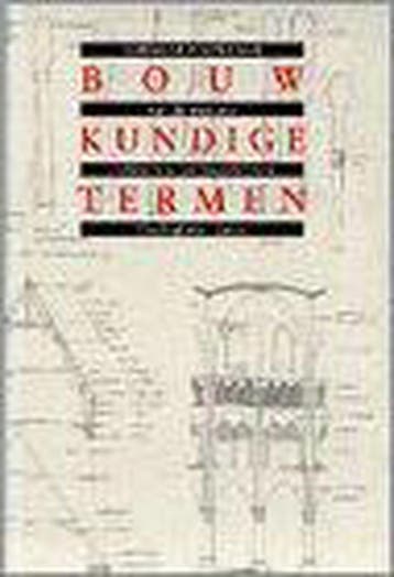 Bouwkundige termen 9789074310338 E.J. Haslinghuis, Boeken, Verzenden, Zo goed als nieuw, E.J. Haslinghuis