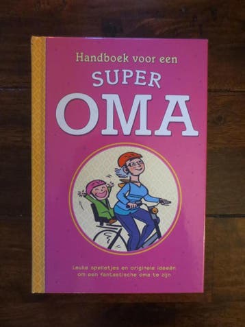 Handboek voor een Super Oma 9789043827959, Verzenden