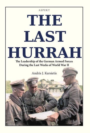 The Last Hurrah 9789464871920 Andris J. Kursietis, Verzenden, Zo goed als nieuw, Andris J. Kursietis