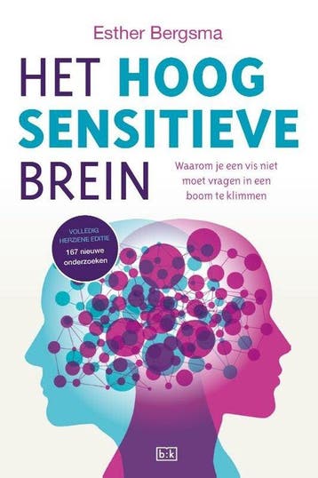 Het hoogsensitieve brein 9789492595614 Esther Bergsma, Boeken, Verzenden, Zo goed als nieuw, Esther Bergsma
