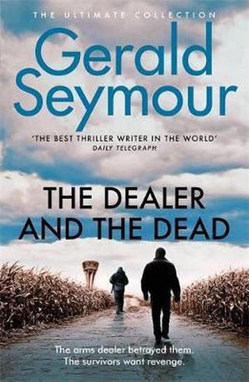 The Dealer and the Dead 9780340918920 Gerald Seymour, Verzenden, Gerald Seymour