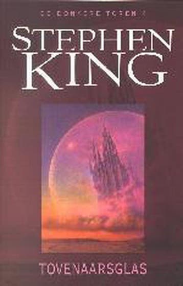 Tovenaarsglas / De donkere toren / 4 9789024546459, Verzenden, Zo goed als nieuw, Stephen King